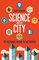 Science and the City: The Mechanics Behind the Metropolis (Sigma)