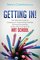 Getting In!: The Ultimate Guide to Creating an Outstanding Portfolio, Earning Scholarships and Securing Your Spot at Art School