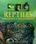 Encyclopedia of Reptiles, Amphibians & Invertebrates: A Complete Visual Guide