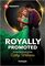 Royally Promoted (Secrets of Billionaires' Secretaries, Bk 2) (Harlequin Presents, No 4214)