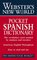 Diccionario español/inglés - inglés/español: Webster's New World Pocket Spanish