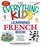 Everything Kids' Learning French Book: Fun exercises to help you learn francais (Everything Kids Series)