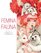 Femina and Fauna: The Art of Camilla d'Errico