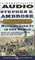 Nothing Like It In The World : The Men Who Built The Transcontinental Railroad 1863 - 1869