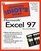 The Complete Idiot's Guide to Microsoft Excel 97