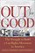 Out For Good : The Struggle to Build a Gay Rights Movement in America