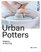 Urban Potters: Makers in the City