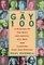 The Gay 100: A Ranking of the Most Influential Gay Men and Lesbians, Past and Present