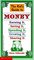 The Kid's Guide to Money: Earning It, Saving It, Spending It, Growing It, Sharing It (Scholastic Reference)
