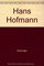 Hans Hofmann: Search for the Real