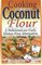 Cooking with Coconut Flour: A Delicious Low-Carb, Gluten-Free Alternative to Wheat