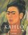 Frida Kahlo 1907-1954: Pain and Passion (Basic Art)