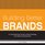 Building Better Brands: A Comprehensive Guide to Brand Strategy and Identity Development