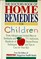 The Doctors Book of Home Remedies for Children: From Allergies and Animal Bites to Toothache and TV Addiction, Hundreds of Doctor-Proven Techniques