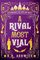 A Rival Most Vial: Potioneering for Love and Profit (The Side Quest Row Series)