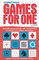The Biggest Book of Games for One Ever!: Over 500 Games of Luck, Skill and Patience for Players of a Solitary Disposition