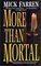More Than Mortal (Renquist Quartet)