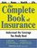 The Complete Book of Insurance: Understand the Coverage You Really Need (Sphinx Legal)