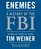 Enemies: A History of the FBI (Audio CD) (Unabridged)