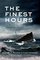 The Finest Hours: The True Story of the Coast Guard's Most Daring Sea Rescue