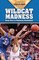 Wildcat Madness: Great Eras in Kentucky Basketball (Golden Ages of College Sports)