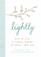 Lightly: How to Live a Simple, Serene, and Stress-free Life