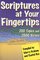 Scriptures at Your Fingertips: With Over 200 Topics and 2000 Verses