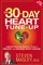 The 30-Day Heart Tune-Up: A Breakthrough Medical Plan to Prevent and Reverse Heart Disease