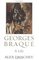 Georges Braque : A Life