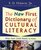 The New First Dictionary of Cultural Literacy : What Your Child Needs to Know