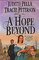 A Hope Beyond (Ribbons of Steel, 2)