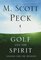 Golf and the Spirit : Lessons for the Journey