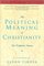 The Political Meaning of Christianity: The Prophetic Stance : An Interpretation