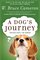 A Dog's Journey (Dog's Purpose, Bk 2)