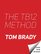 The TB12 Method: How to Achieve a Lifetime of Sustained Peak Performance