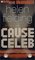 Cause Celeb (Audio Cassette) (Unabridged)