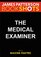 The Medical Examiner: A Women's Murder Club Story (BookShots)