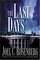 The Last Days (Political Thrillers, Bk 2)