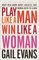 Play Like a Man, Win Like a Woman : What Men Know About Success that Women Need to Learn