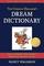 The Curious Dreamer's Dream Dictionary: How to Interpret Dream Symbol Meaning for Personal Growth