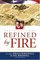 Refined by Fire: A Family's Triumph of Love and Faith