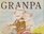 GRANPA  (New York Times Best Illustrated Children's Book Award)