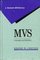 MVS: Concepts and Facilities (J. Ranade Ibm Series)