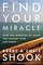 Find Your Miracle: How the Miracles of Jesus Can Change Your Life Today