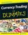 Currency Trading For Dummies (For Dummies (Business & Personal Finance))