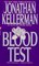 Blood Test (Alex Delaware, Bk 2)