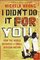 I Didn't Do It for You: How the World Betrayed a Small African Nation (P.S.)