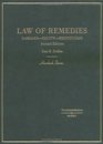 Law of Remedies: Damages--Equity--Restitution (Hornbook Series Student Edition)
