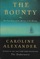 The Bounty : The True Story of the Mutiny on the Bounty