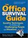 The Office Survival Guide